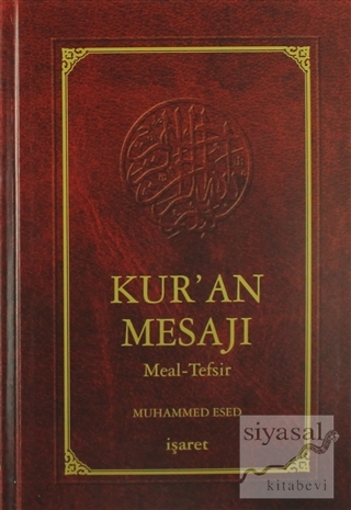 Kur'an Mesajı Meal-Tefsir (Orta Boy 2. Hamur) (Ciltli) Muhammed Esed