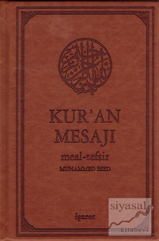 Kur'an Mesajı Meal - Tefsir (Orta Boy Şamua) (Ciltli) Muhammed Esed