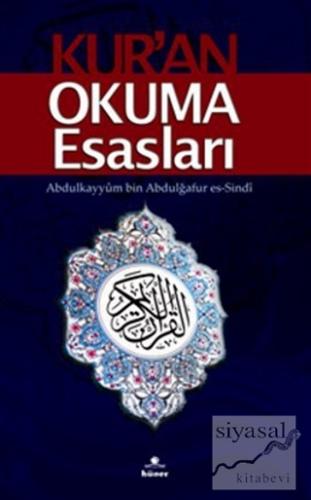 Kur'an Okuma Esasları Abdulkayyüm bin Abdulğafür es-Sindi