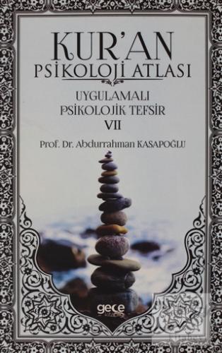 Kur'an Psikolojisi Atlası Cilt: 7 Abdurrahman Kasapoğlu