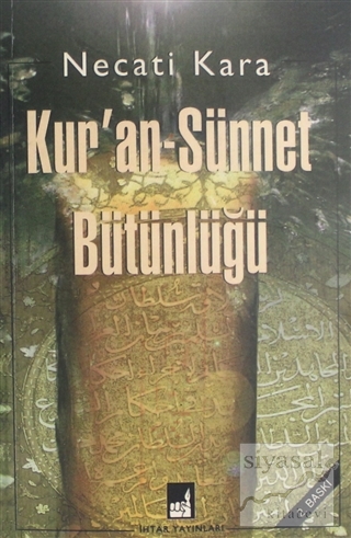 Kur'an-Sünnet Bütünlüğü Necati Kara