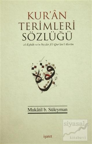 Kur'an Terimleri Sözlüğü Mukatil B. Süleyman