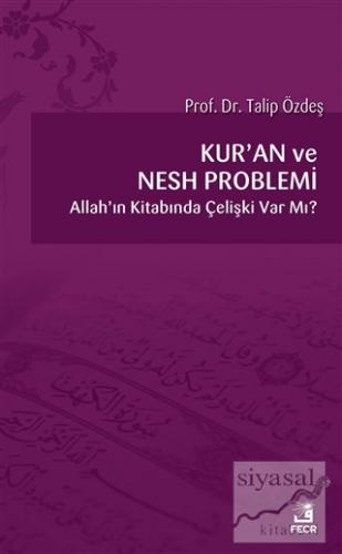 Kur'an ve Nesh Problemi Talip Özdeş