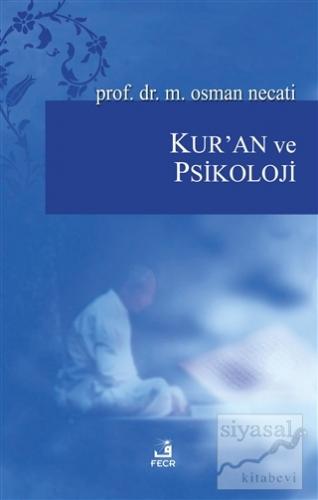 Kur'an ve Psikoloji M. Osman Necati