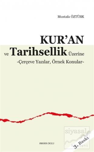Kur'an ve Tarihsellik Üzerine Mustafa Öztürk