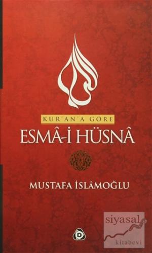 Kur'an'a Göre Esma-i Hüsna 3 - Cilt (Ciltli) Mustafa İslamoğlu