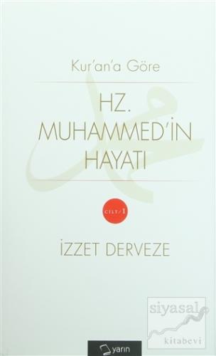 Kur'an'a Göre Hz. Muhammed'in Hayatı (2 Cilt Takım) İzzet Derveze