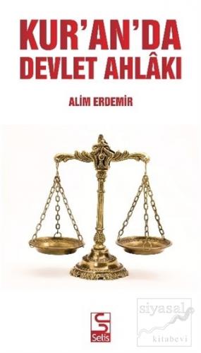 Kur'an'da Devlet Ahlakı