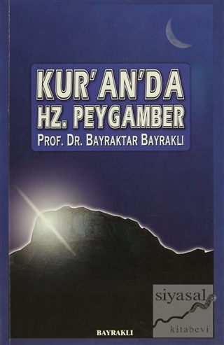 Kur'an'da Hz. Peygamber Bayraktar Bayraklı