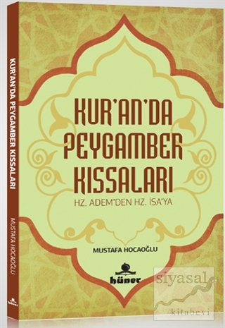 Kur'an'da Peygamber Kıssaları Mustafa Hocaoğlu