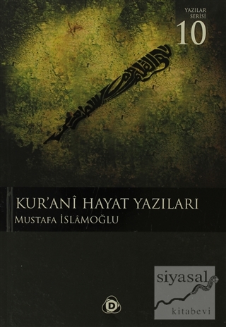 Kur'anı Hayat Yazıları Mustafa İslamoğlu