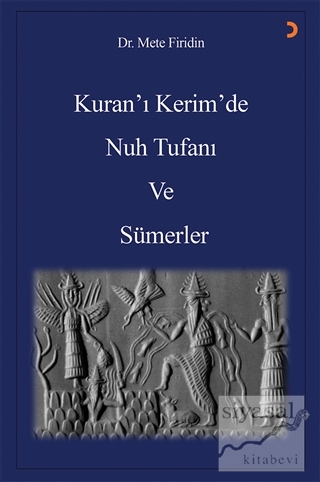 Kuran'ı Kerim'de Nuh Tufanı ve Sümerler Kolektif