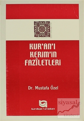 Kur'an'ı Kerim'in Faziletleri Mustafa Özel