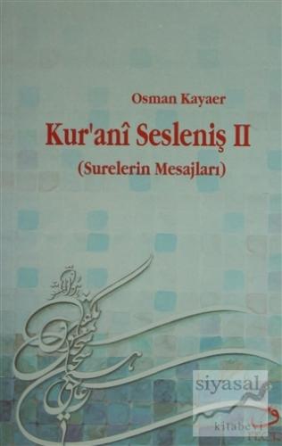 Kur'ani Sesleniş-2 Osman Kayaer