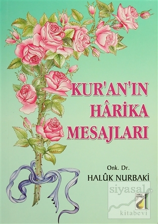 Kur'an'ın Harika Mesajları Haluk Nurbaki