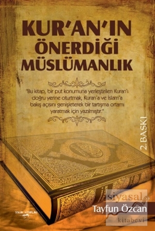 Kur'an'ın Önerdiği Müslümanlık Tayfun Özcan