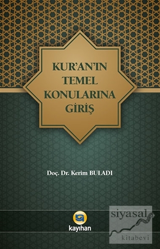 Kur'an'ın Temel Konularına Giriş Kerim Buladı