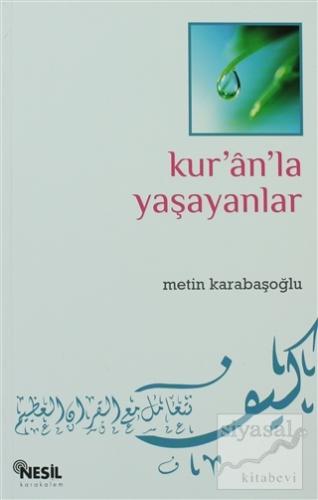 Kur'an'la Yaşayanlar Metin Karabaşoğlu