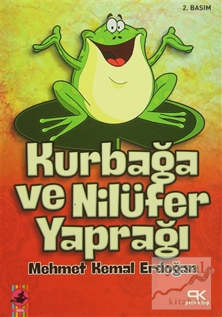 Kurbağa ve Nilüfer Yaprağı Mehmet Kemal Erdoğan