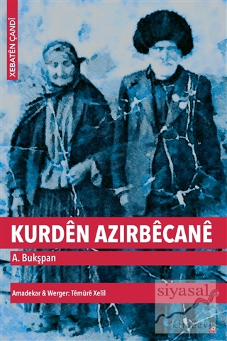 Kurden Azırbecane A. B. Bukşpan