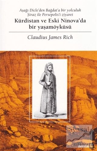 Kürdistan ve Eski Ninova'da Bir Yaşamöyküsü Claudius James Rich