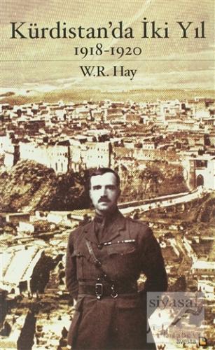 Kürdistan'da İki Yıl 1918-1920 William Rupert Hay