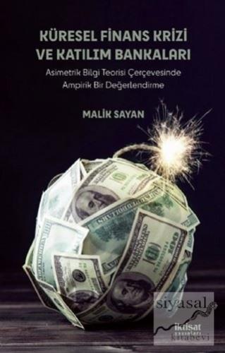 Küresel Finans Krizi ve Katılım Bankaları Malik Sayan