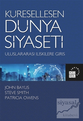 Küreselleşen Dünya Siyaseti John Baylis