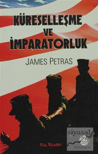 Küreselleşme ve İmparatorluk James Petras