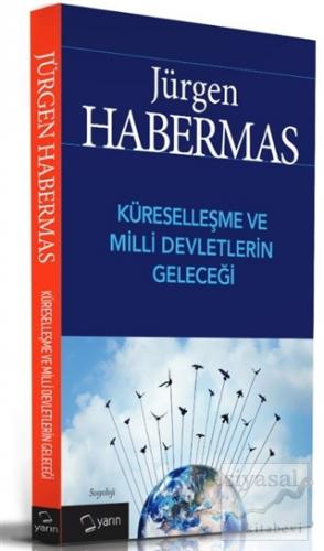 Küreselleşme ve Milli Devletlerin Geleceği Jürgen Habermas
