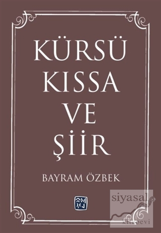 Kürsü Kıssa ve Şiir