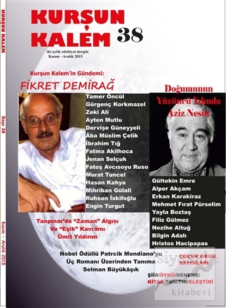 Kurşun Kalem İki Aylık Edebiyat Dergisi Sayı: 38 Kasım - Aralık 2015 K