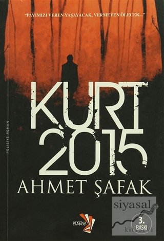 Kurt 2015 Ahmet Şafak