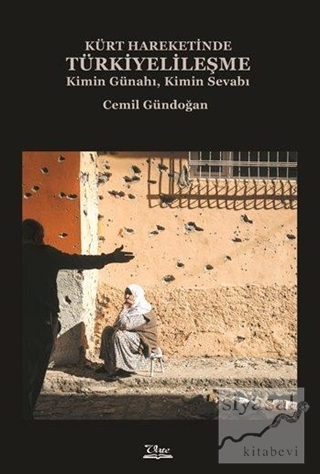 Kürt Hareketinde Türkiyelileşme Cemil Gündoğan