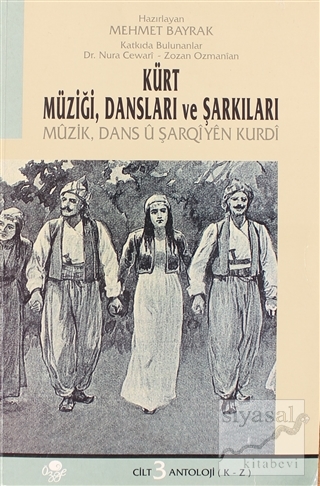 Kürt Müziği, Dansları ve Şarkıları 3.Cilt