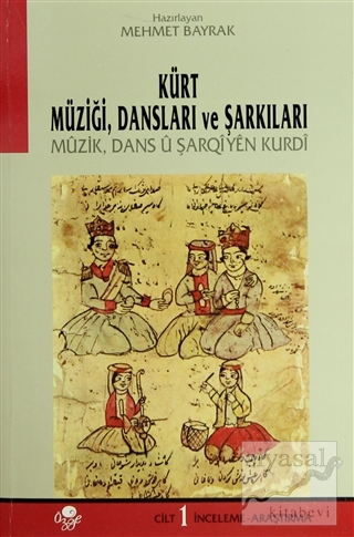 Kürt Müziği, Dansları ve Şarkıları (3 Cilt Takım)