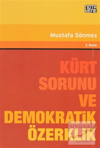 Kürt Sorunu ve Demokratik Özerklik Mustafa Sönmez
