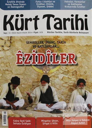 Kürt Tarihi Dergisi Sayı: 15 Ekim - Kasım - Aralık 2014 Kolektif