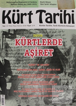 Kürt Tarihi Dergisi Sayı: 32 Nisan - Mayıs - Haziran 2018 Kolektif