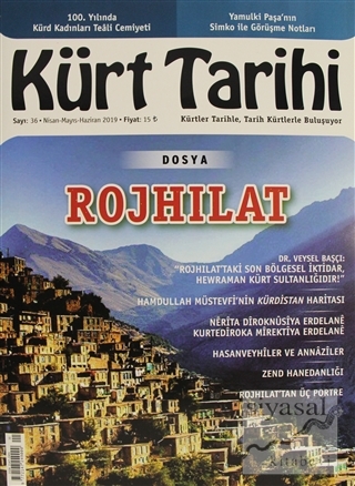 Kürt Tarihi Dergisi Sayı: 36 Nisan - Mayıs - Haziran 2019 Kolektif