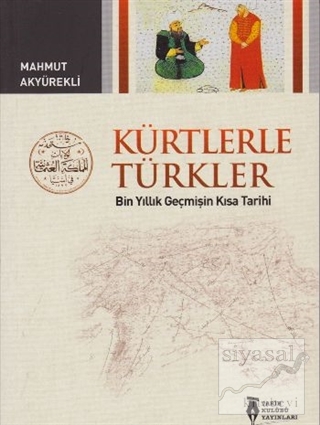 Kürtlerle Türkler Mahmut Akyürekli