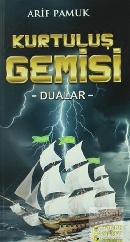 Kurtuluş Gemisi - Dualar (Dua-217)