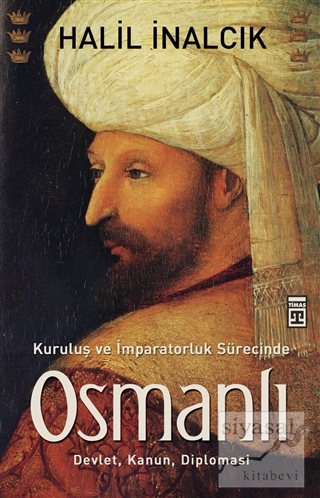 Kuruluş ve İmparatorluk Sürecinde Osmanlı