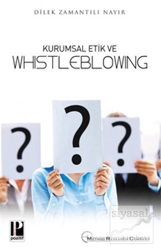 Kurumsal Etik ve Whistleblowing Dilek Zamantılı Nayır