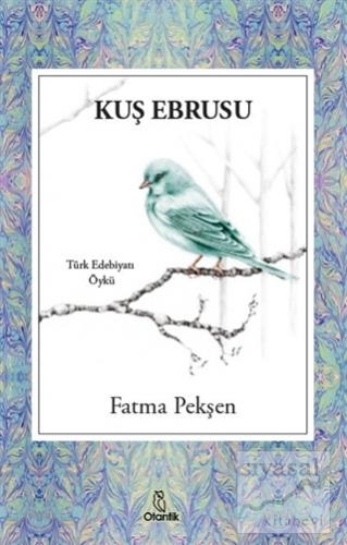 Kuş Ebrusu Fatma Pekşen