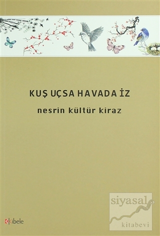 Kuş Uçsa Havada İz