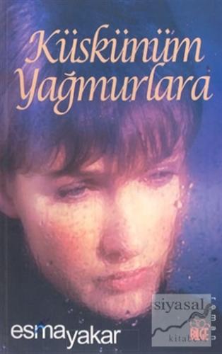 Küskünüm Yağmurlara