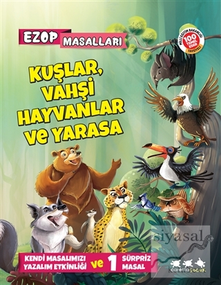 Kuşlar, Vahşi Hayvanlar Ve Yarasa - Ezop Masalları E. Murat Yığcı