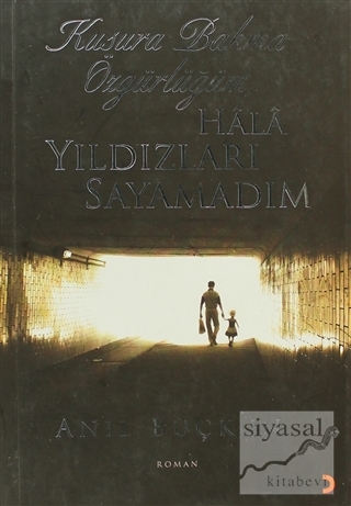 Kusura Bakma Özgürlüğüm, Hala Yıldızları Sayamadım