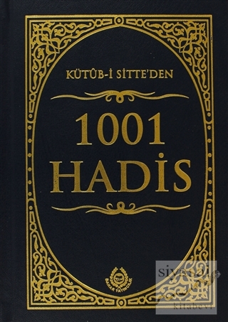 Kütüb-i Sitte'den 1001 Hadis